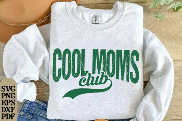 Download Cool Moms Club Graphic, Mama Club Svg - Premium Resources